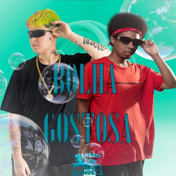 MC GW – Bolha Gostosa