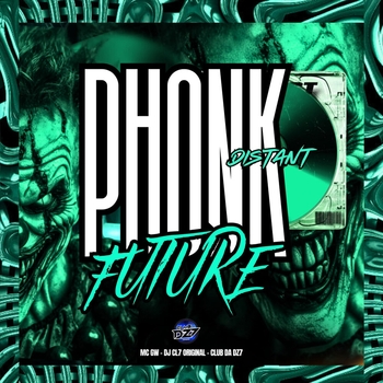 MC GW – PHONK DISTANT FUTURE