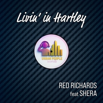 Red Richards – Livin in Hartley (The Edge Remix)