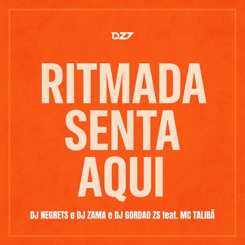 DJ Negrets – RITMADA SENTA AQUI