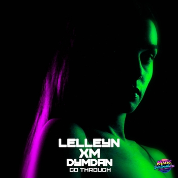 Lelleyn – Go Through (Slow Version)