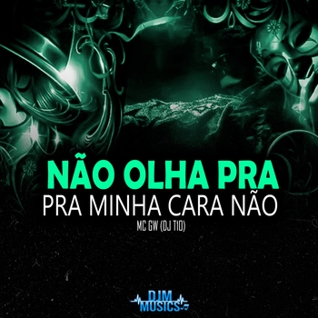 MC GW – Não Olha pra pra Minha Cara Não