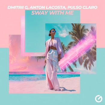 Dmitrii G – Sway With Me