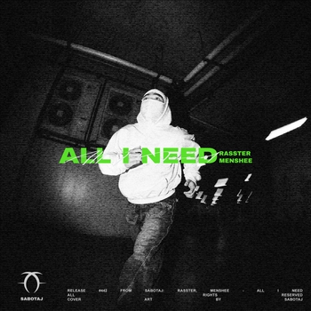 Rasster – All I Need