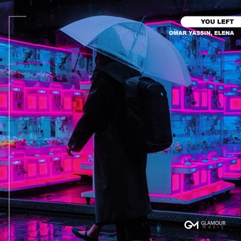 Omar Yassin – You Left