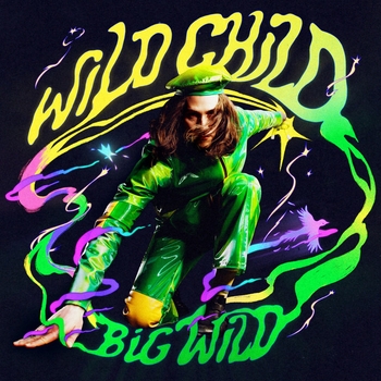 Big Wild – Strangeland
