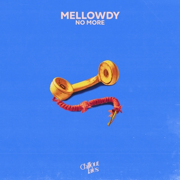 Mellowdy – No More