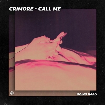 Crimore – Call Me
