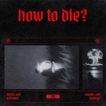 Dartro – How To Die? (Sped Up)