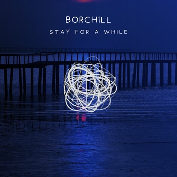 BORCHiLL – You Make Me Cry