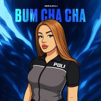 Poli – Bum cha cha (Brazil)