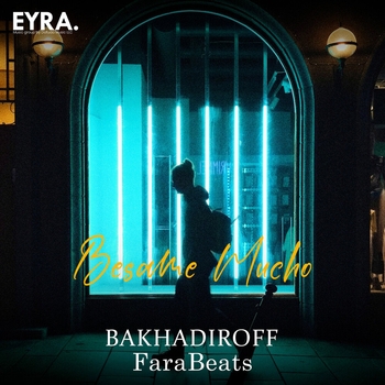 BAKHADIROFF – Besame Mucho