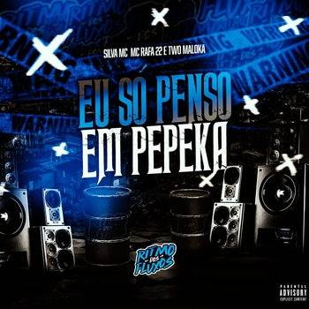 Two Maloka – Eu Só Penso em Pepeka