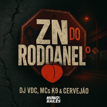 DJ VDC – Zn do Rodoanel