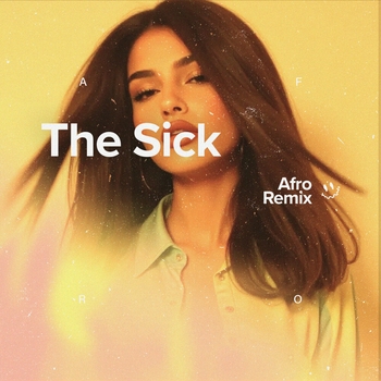 afro – The Sick (Afro House)