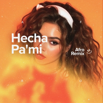 afro – Hecha Pa'mi (Afro House)