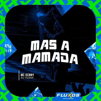 MC Denny – Mas a Mamada