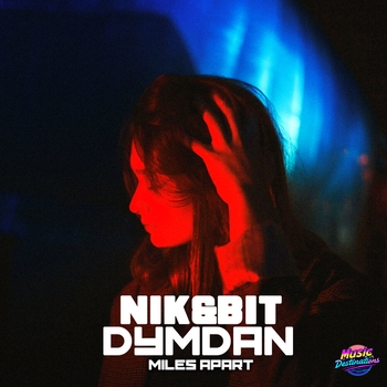 Nik&Bit – Miles Apart