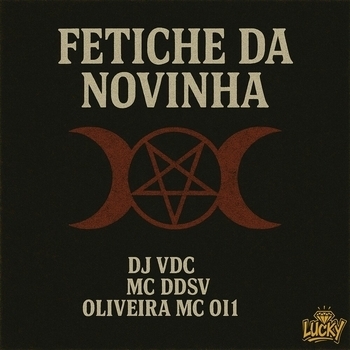 DJ VDC – Feitiche da Novinha