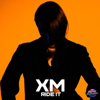 XM – Ride It