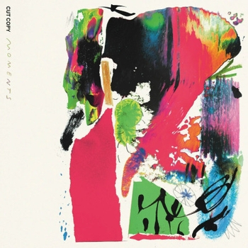 Cut Copy – Find A Place Among The Stars