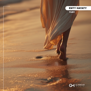 Tury – Enty Hayaty