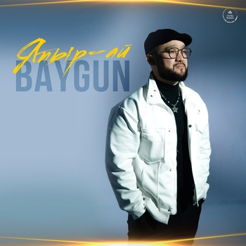 Baygun – Япыр-ай