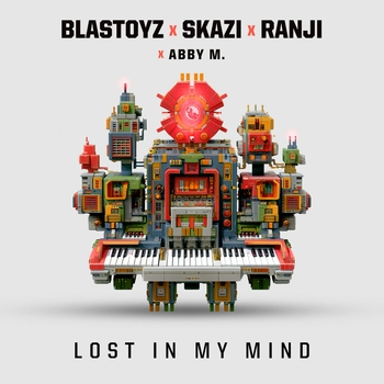 Blastoyz – Lost In My Mind