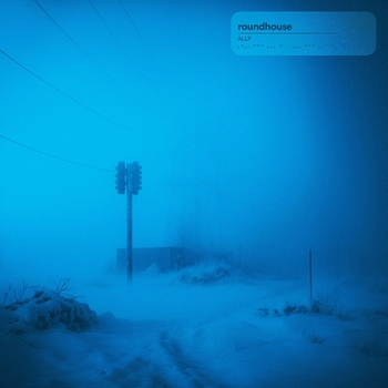 ALLP – Roundhouse