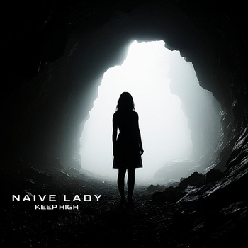 Keep High – Naive Lady