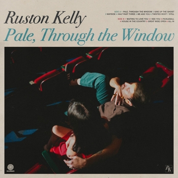Ruston Kelly – House in the Country