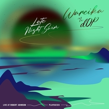 Wareika – Late Night Swim
