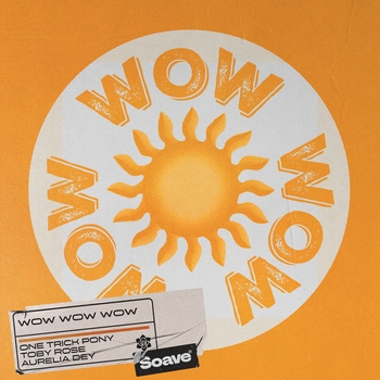 Toby Rose – Wow Wow Wow