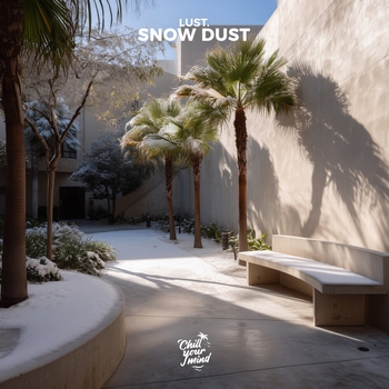 lust. – Snow Dust