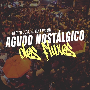 Dj Digo Beat – Agudo Nostálgico dos Fluxos