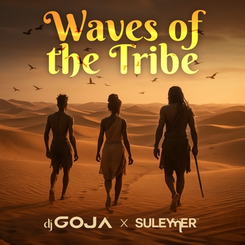 Dj Goja – Waves Of The Tribe