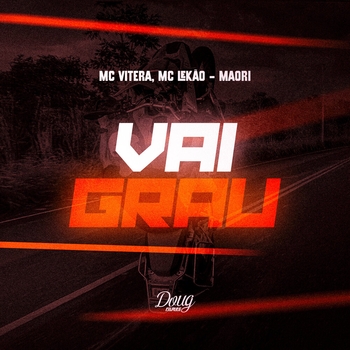MC Vitera – Vai Grau