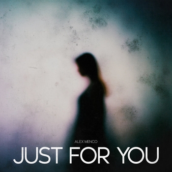 Alex Menco – Just for You
