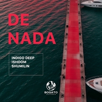 Indigo Deep – De Nada