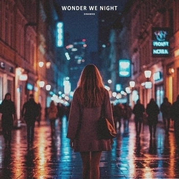 Dinamixx – Wonder We Night