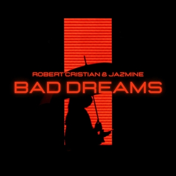 Robert Cristian – Bad Dreams