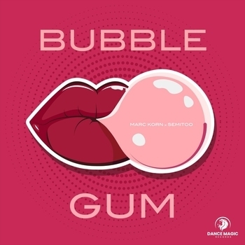 Marc Korn – Bubble Gum