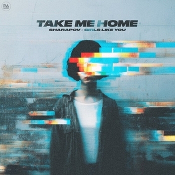 Sharapov – Take Me Home
