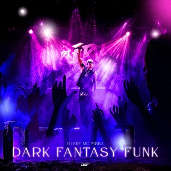 DJ Ery – DARK FANTASY FUNK