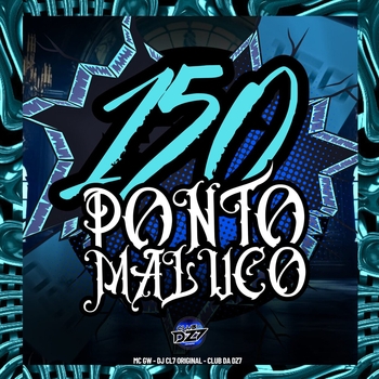 MC GW – 150 PONTO MALUCO