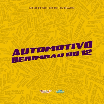 Mc Mg do Abc – Automotivo Berimbau do 12