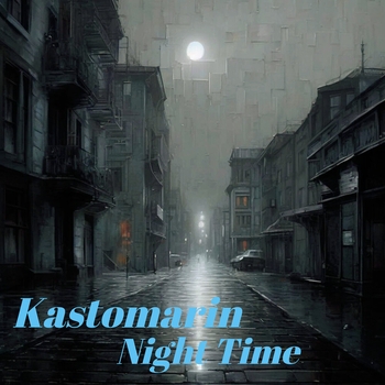 Kastomarin – Night Time (Original Mix) (Night Time EP 2016)
