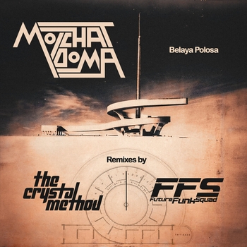 Molchat Doma – Belaya Polosa (The Crystal Method x Future Funk Squad Dub Remix)