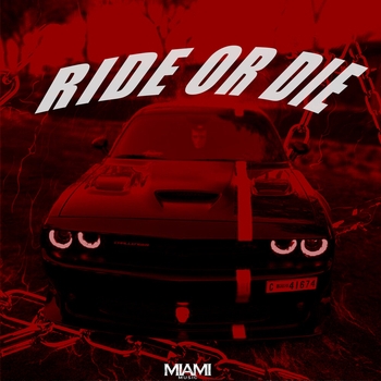 Zyrex – Ride Or Die