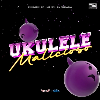 MC Elison SP – Ukulele Malicioso